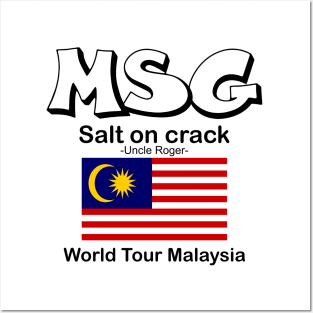 MSG, Salt on crack - Uncle Roger World Tour Malaysia Posters and Art